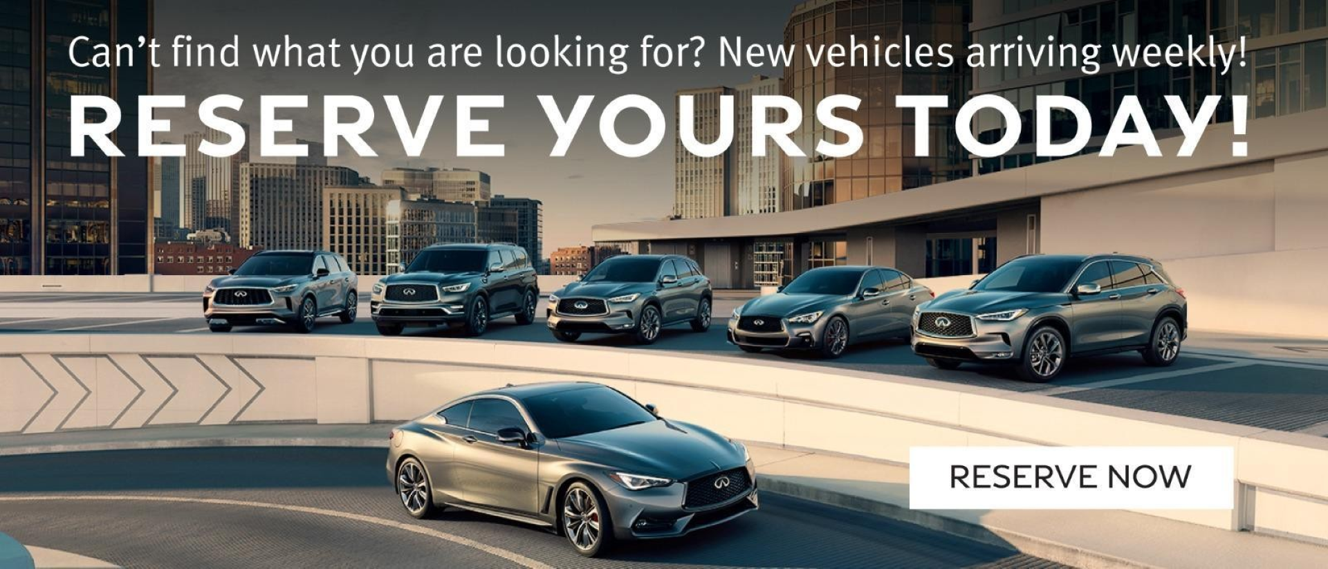 Reserve Yours Today! at Bergstrom INFINITI of Appleton in Appleton WI
